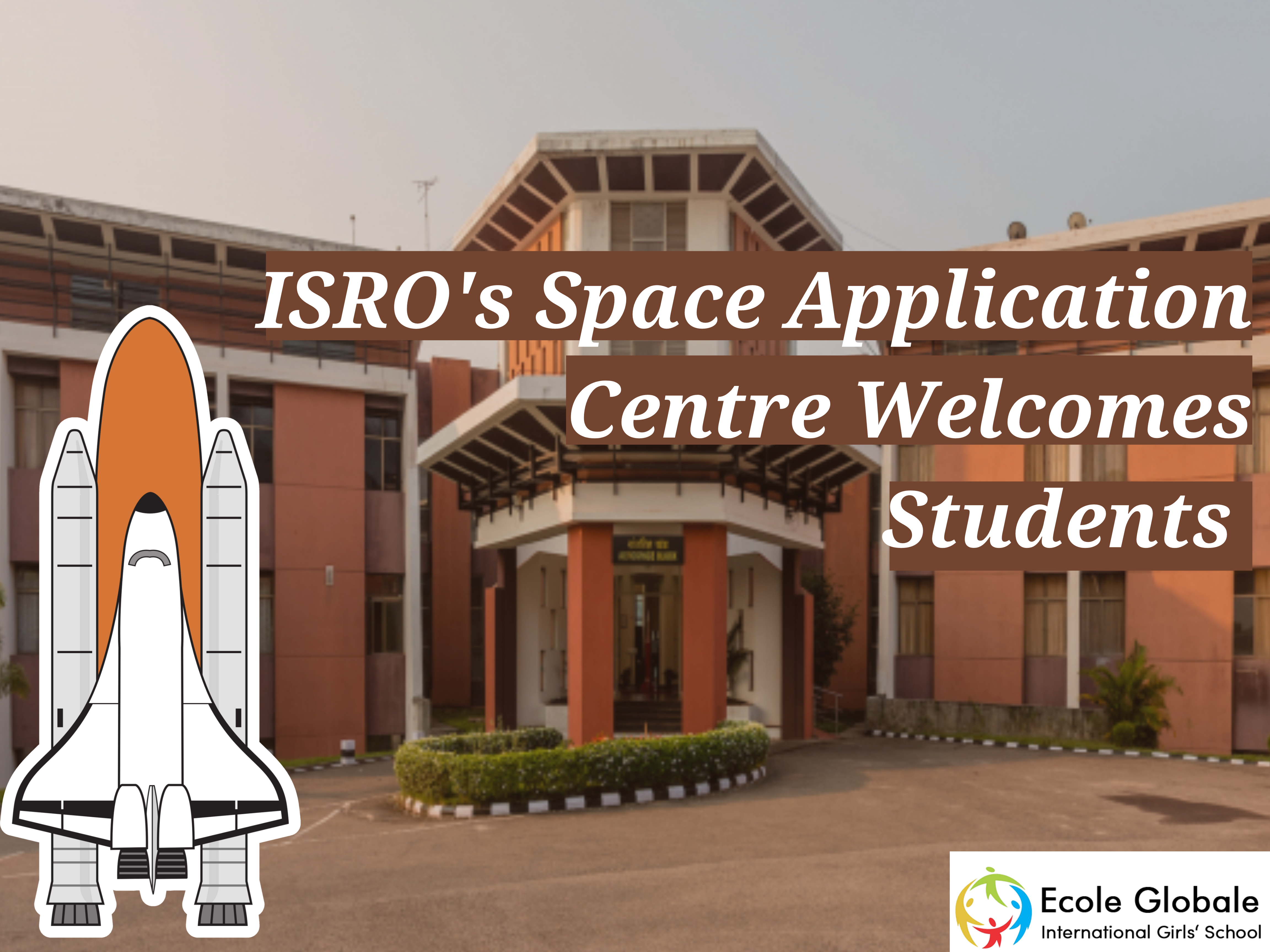You are currently viewing ISRO’s Space Application Centre Welcomes Students from Himachal’s Bilaspur