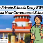 Can Private Schools Deny EWS Quota Near Government Schools?