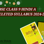 CBSE Class 9 Hindi A Deleted Syllabus 2024-25: Chapters Removed from Kshitij & Kritika