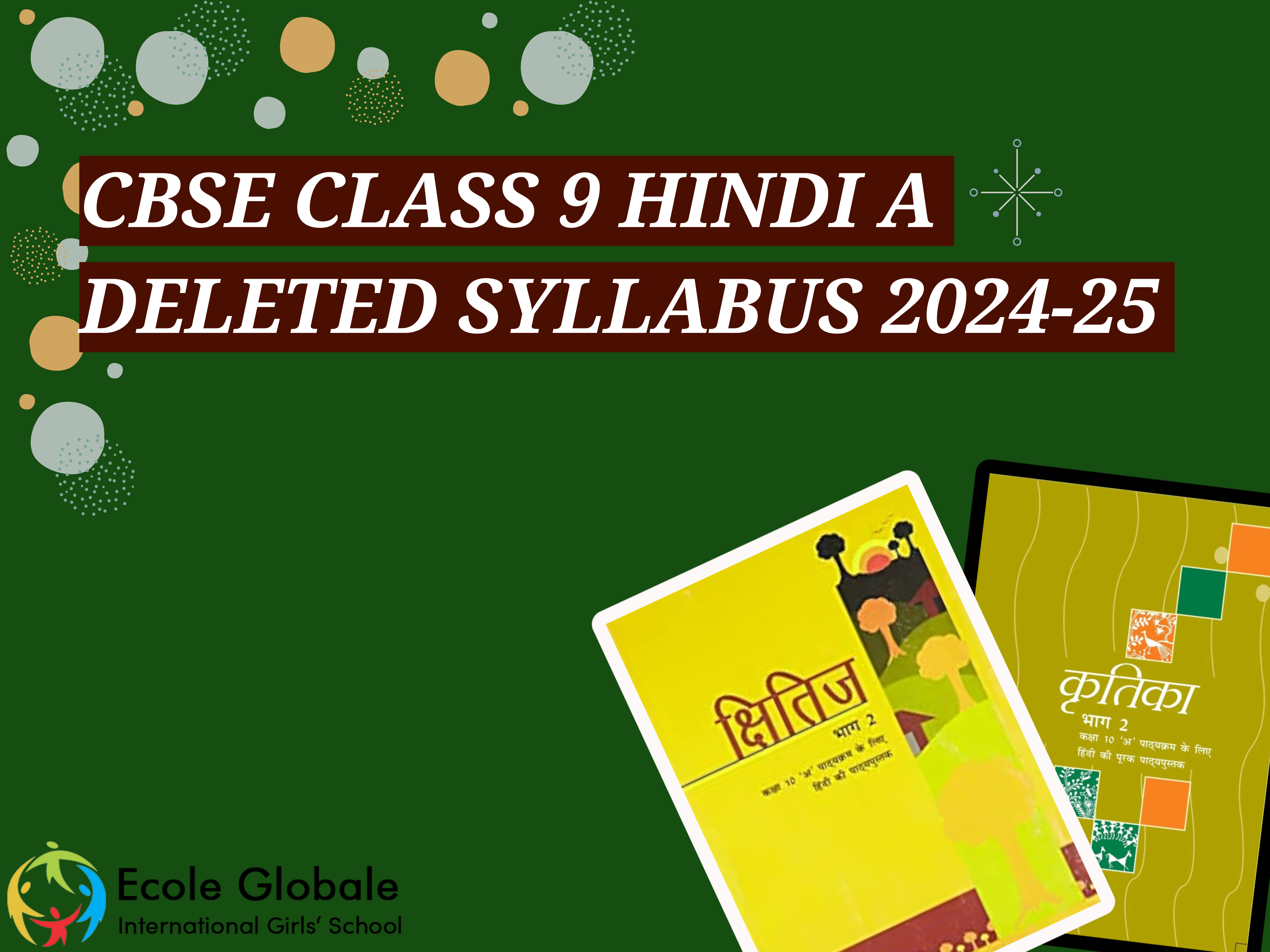 You are currently viewing CBSE Class 9 Hindi A Deleted Syllabus 2024-25: Chapters Removed from Kshitij & Kritika