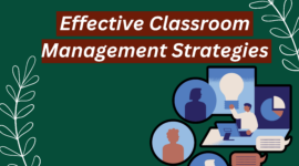 Effective Classroom Management Strategies|| Engaging & Productive Learning Environment