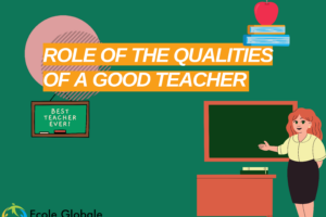 The Role of the Qualities of a Good Teacher in Shaping Future Generations