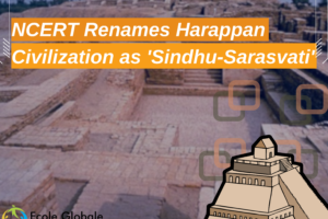 Harappan Civilization Now Referred to as “Sindhu-Sarasvati Civilization” in New NCERT Textbooks