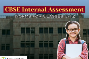 CBSE Internal Assessment Norms for Classes 6-12: Everything You Need to Know