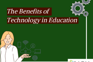 The Benefits of Technology in Education