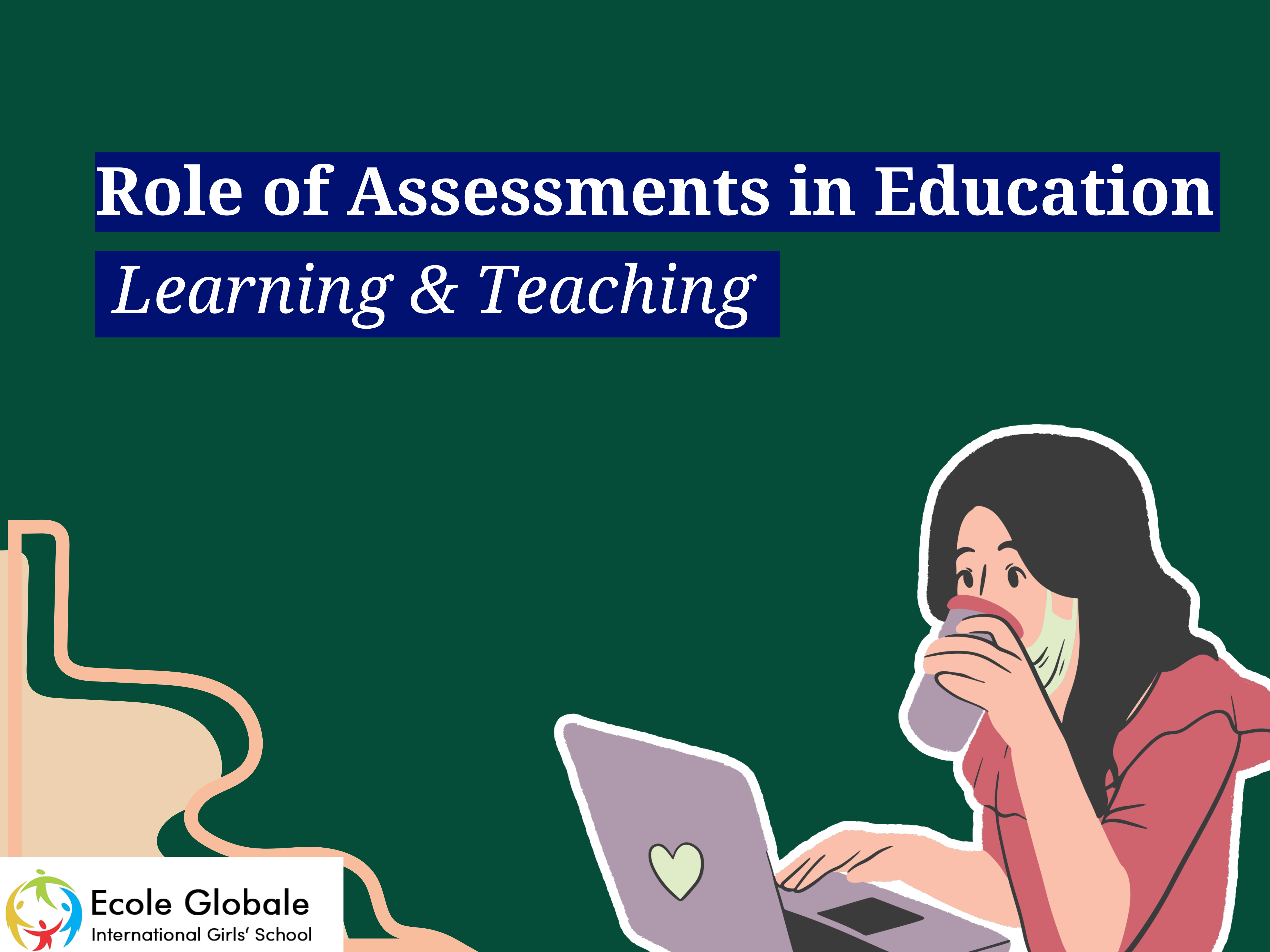 You are currently viewing The Role of Assessments in Education: Enhancing Learning and Teaching