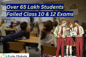 Over 65 Lakh Students Failed Class 10 and 12 Exams in 2023