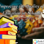 Improving the Quality of Education in Indian Schools