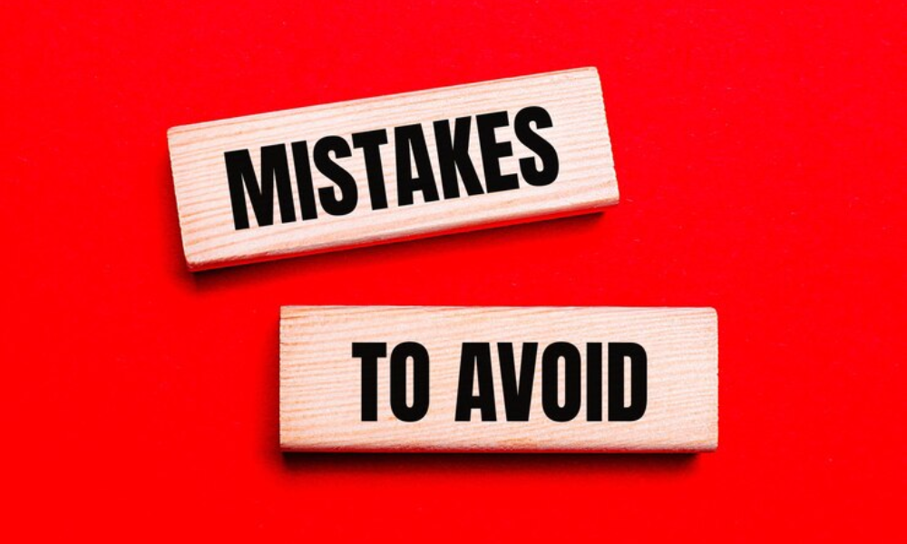 Common Mistakes to Avoid