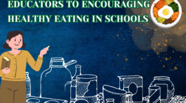 Educators to Encouraging Healthy Eating in Schools