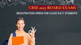 CBSE 2025 Board Exams: Registration Opens for Class 9 and 11 Students