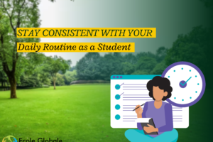 How to Stay Consistent with Your Daily Routine as a Student