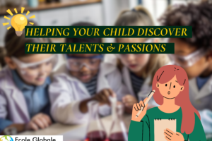 Helping Your Child Discover Their Talents and Passions