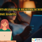 Establishing a Healthy Screen Time Habits: A Guide for Parents