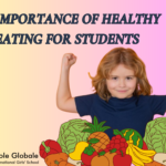 Importance of Healthy Eating for Students