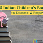 15 Indian Children’s Books to Update, Educate, and Empower