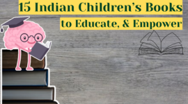 15 Indian Children’s Books to Update, Educate, and Empower