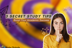 3 Secret Study Tips to Boost Your Academic Success