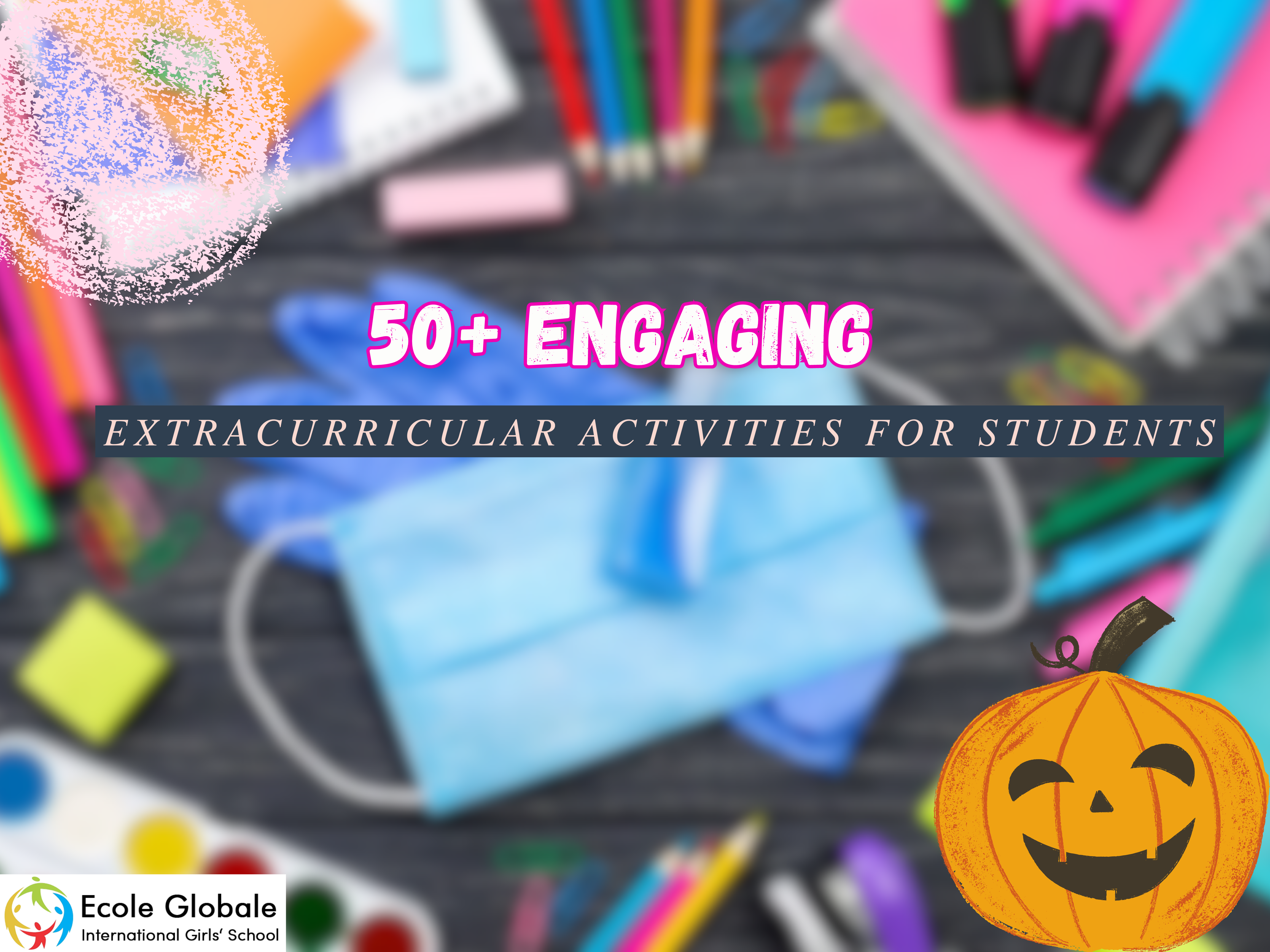 You are currently viewing 50+ Engaging Extracurricular Activities for Students|| Unlocking Hidden Potential