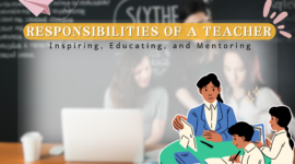 The Responsibilities of a Teacher: Inspiring, Educating, and Mentoring