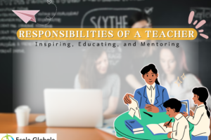 The Responsibilities of a Teacher: Inspiring, Educating, and Mentoring