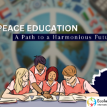 Peace Education: A Path to a Harmonious Future