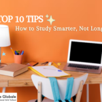 Top 10 Tips on How to Study Smarter, Not Longer