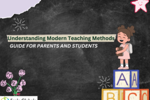 Understanding Modern Teaching Methods: A Guide for Parents and Students