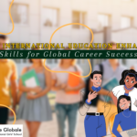 How International Education Enhances Key Skills for Global Career Success