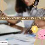 How to Study More in Less Time: A Complete Guide