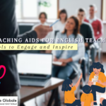 Teaching Aids for English Teachers: Tools to Engage and Inspire