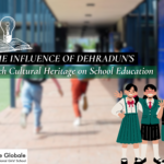 The Influence of Dehradun’s Rich Cultural Heritage on School Education