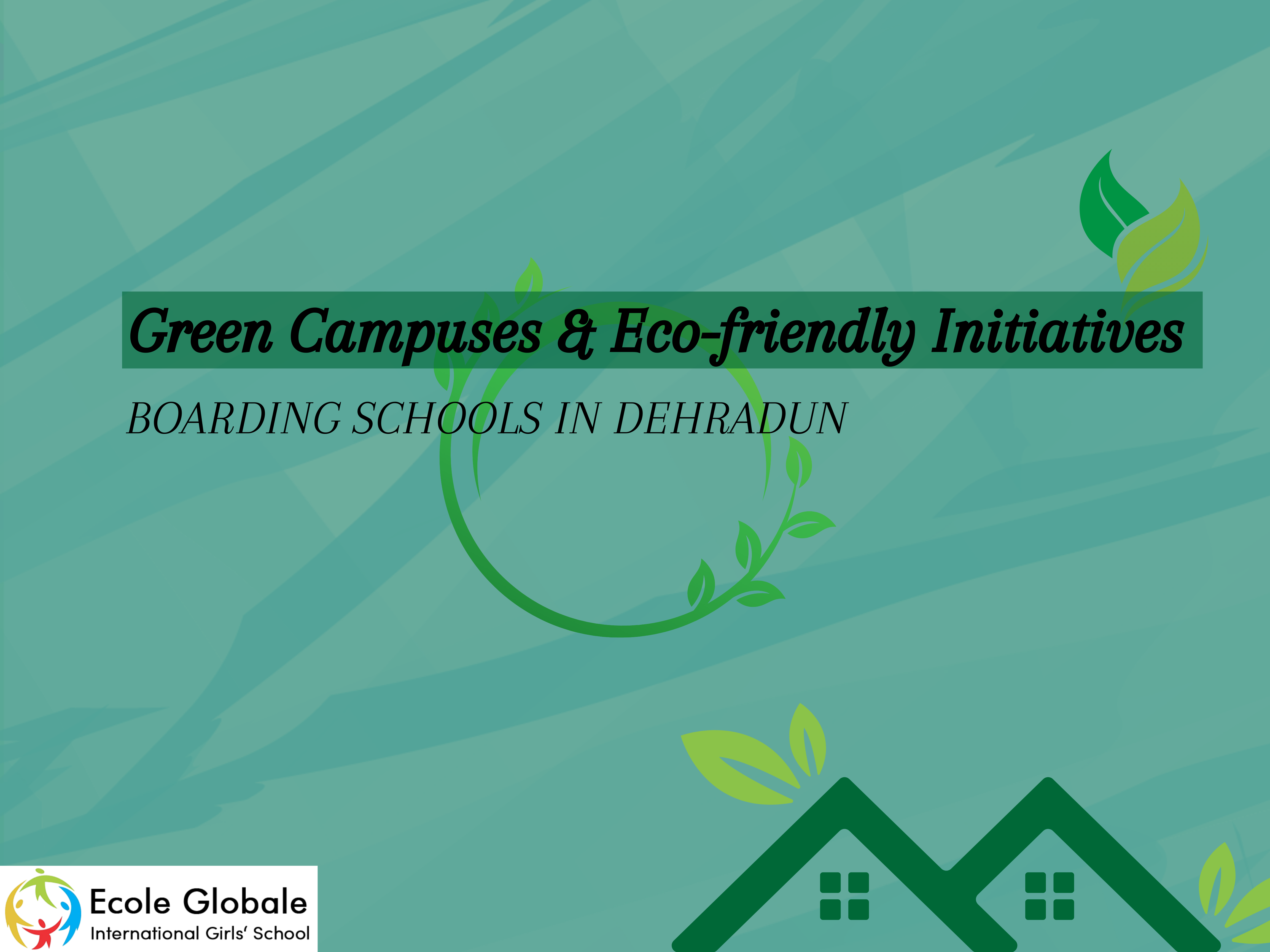 You are currently viewing Boarding Schools in Dehradun: Green Campuses  Eco-friendly Initiatives