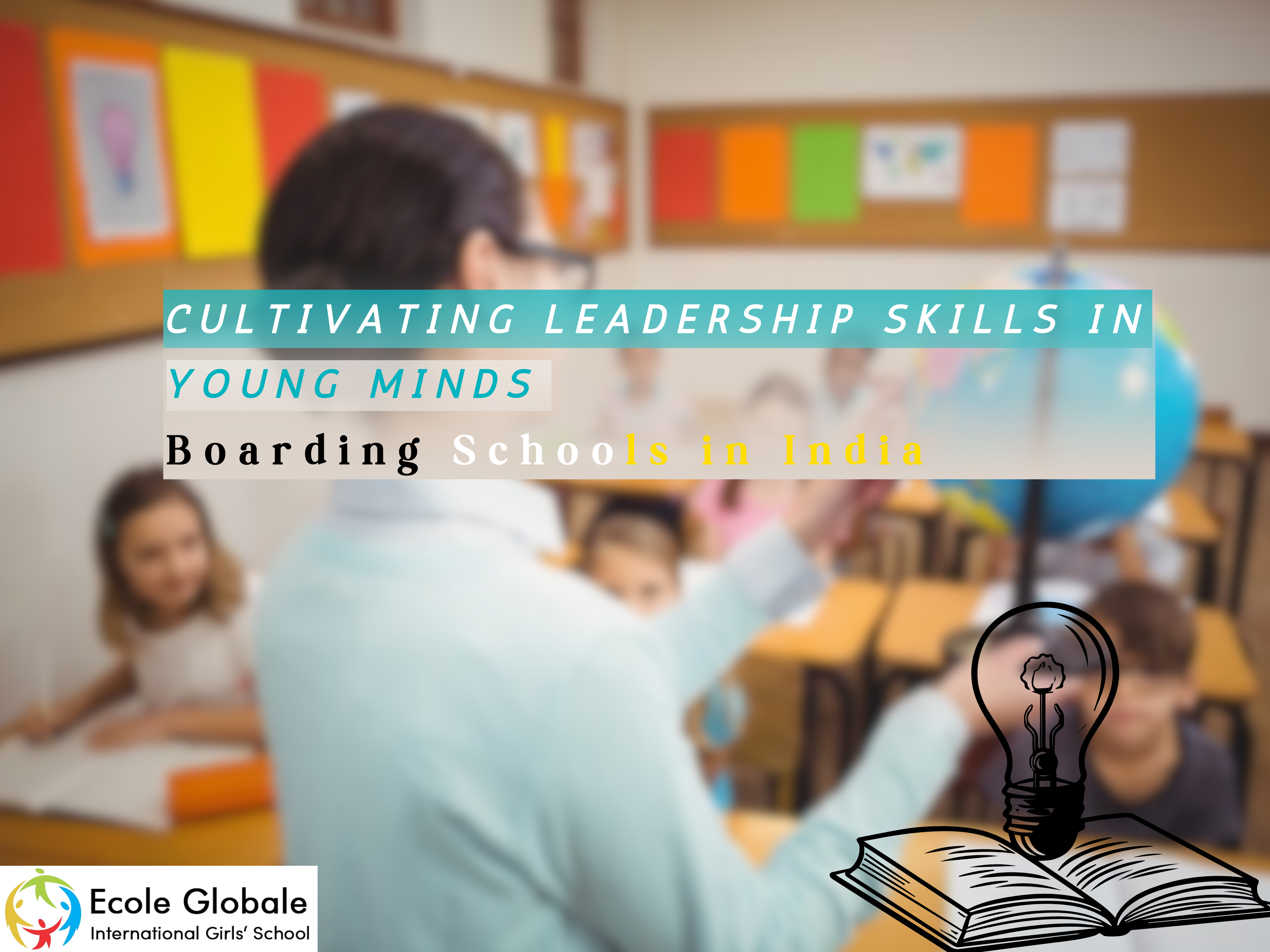 You are currently viewing How Boarding Schools in India Are Cultivating Leadership Skills in Young Minds