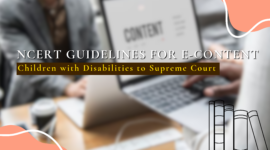 Govt Submits NCERT Guidelines for E-Content for Children with Disabilities to Supreme Court