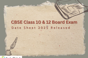  CBSE Class 10 & 12 Board Exam Date Sheet 2025 Released