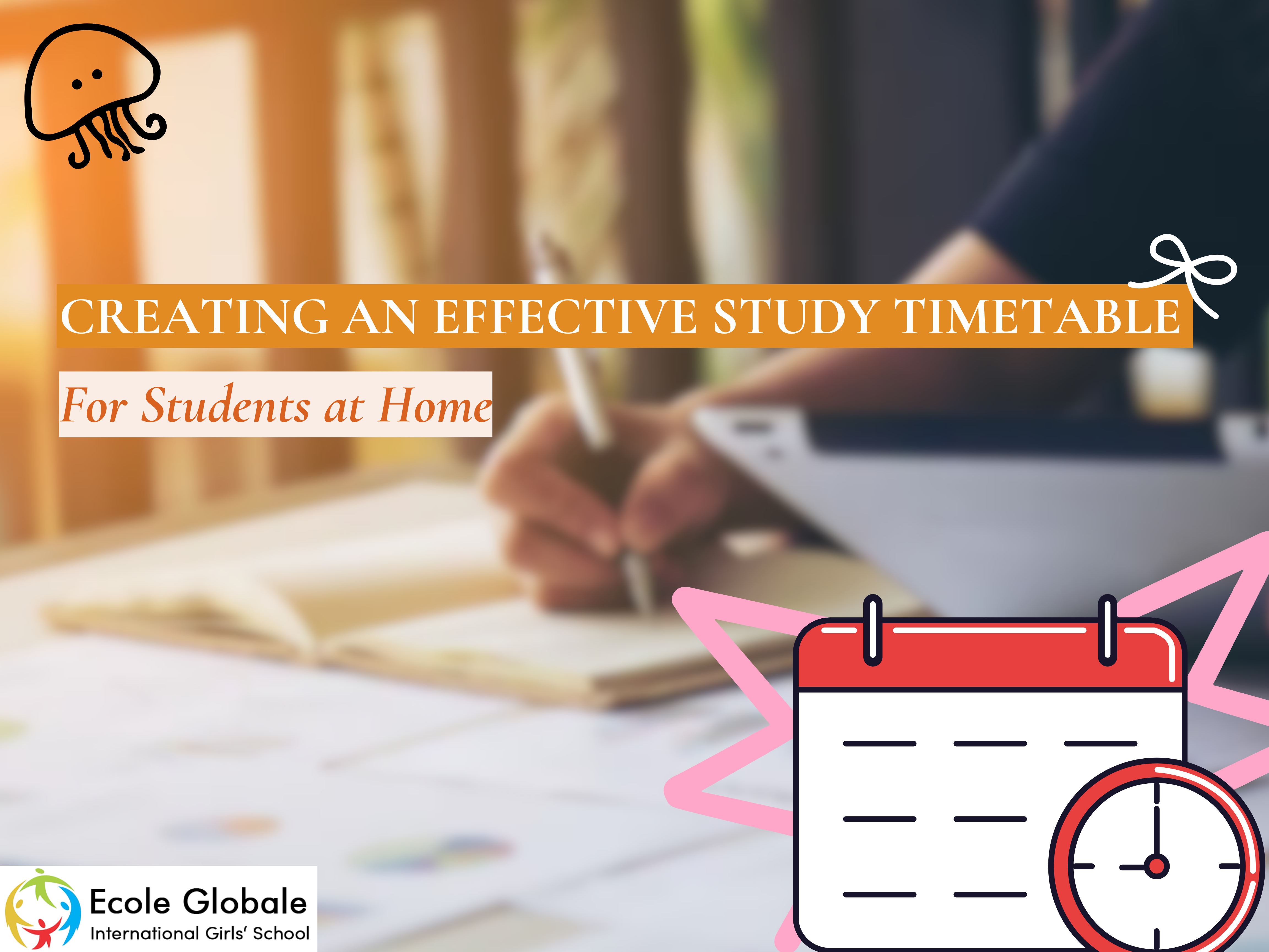 You are currently viewing Creating an Effective Study Timetable For Students at Home