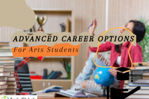 Pursuing Higher Studies: Advanced Career Options for Arts Students