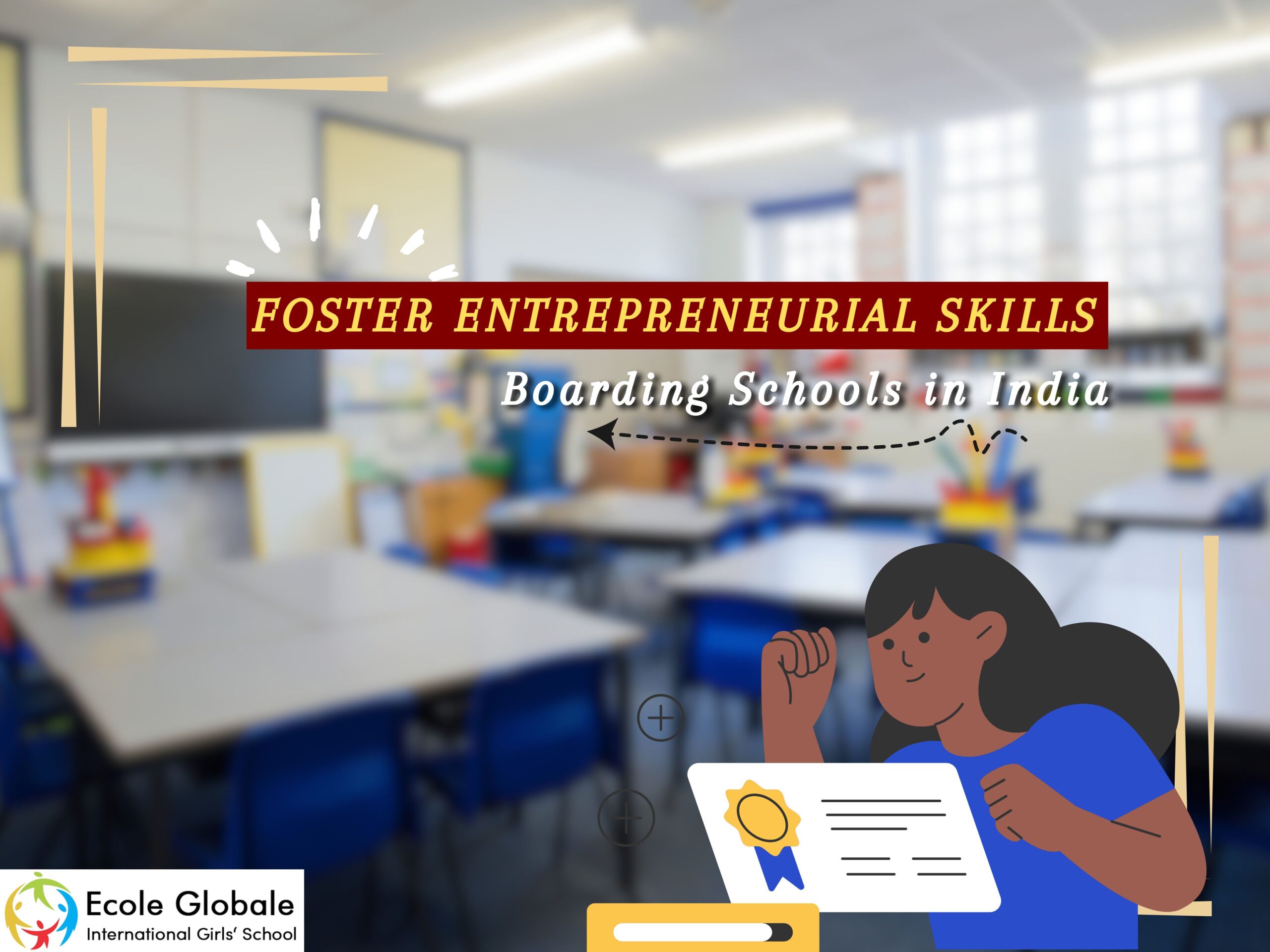 You are currently viewing How Boarding Schools in India Foster Entrepreneurial Skills in Students