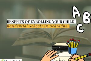 The Benefits of Enrolling Your Child in a CBSE Residential Schools in Dehradun