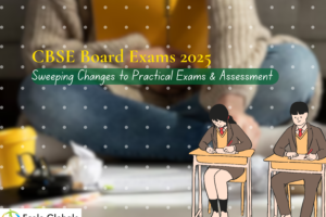 CBSE Board Exams 2025: Sweeping Changes to Practical Exams and Assessment