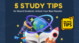 5 Study Tips for Board Students: Unlock Your Best Results