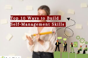 Top 10 Ways Schools Can Help Students Build Self-Management Skills