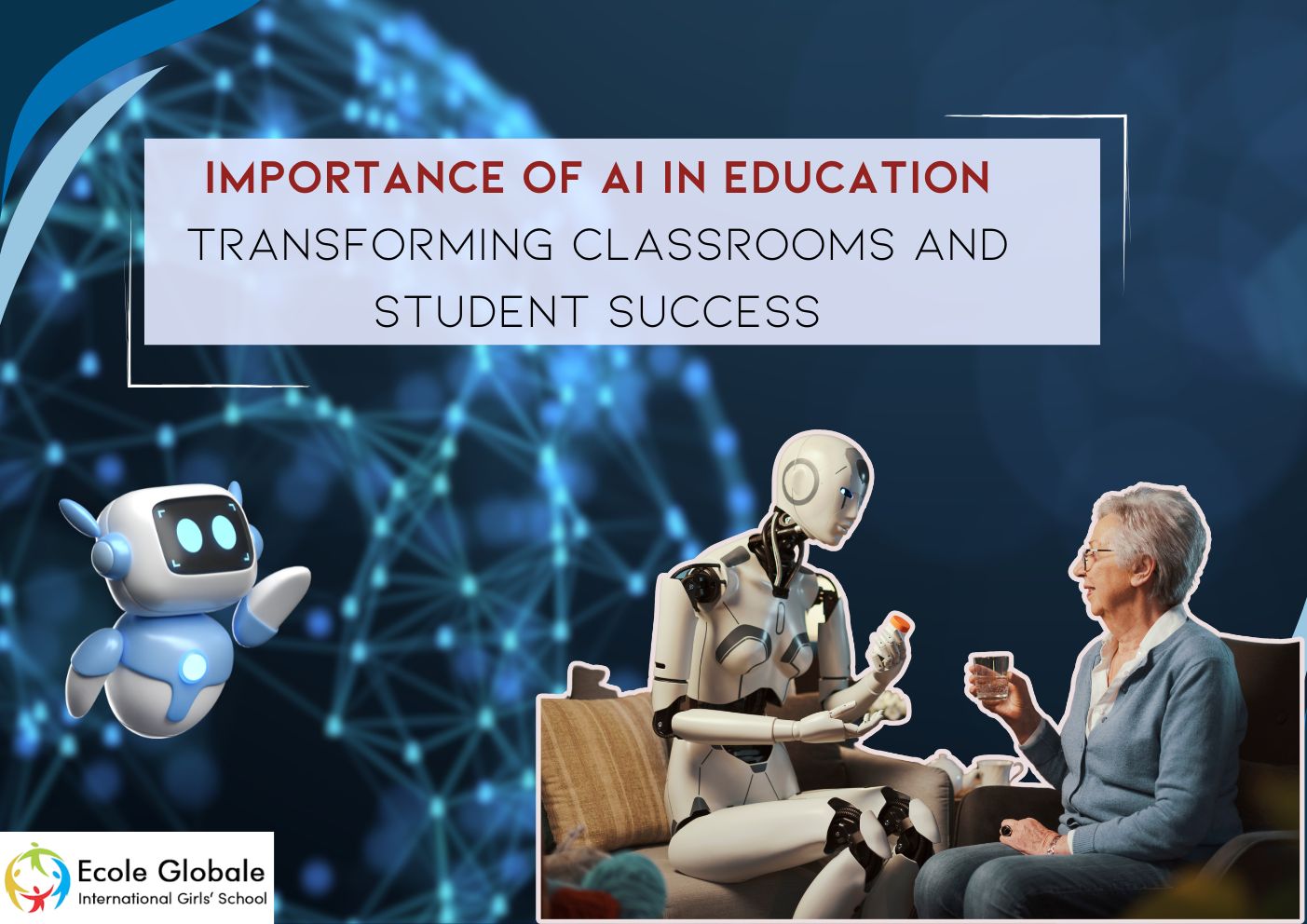 You are currently viewing Importance of AI in Education: Transforming Classrooms and Student Success