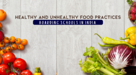 Boarding Schools in India: Healthy and Unhealthy Food Practices