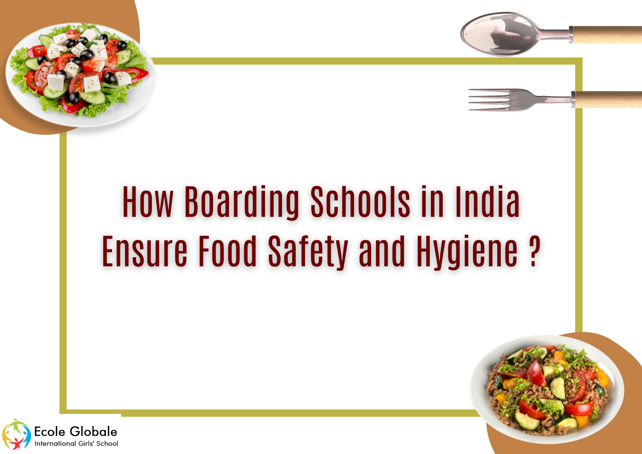 You are currently viewing How Boarding Schools in India Ensure Food Safety and Hygiene