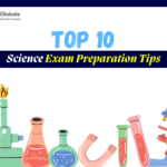 Top 10 Science Exam Preparation Tips for Boards 2025