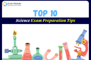 Top 10 Science Exam Preparation Tips for Boards 2025