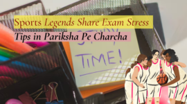 Sports Legends Share Exam Stress Tips in Pariksha Pe Charcha