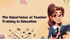 The Importance of Teacher Training in Education